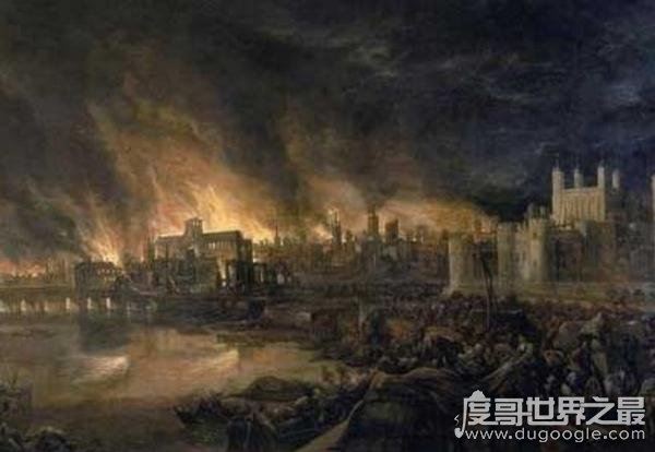 盘点人类历史上十大超级火灾,火光照耀下的文明